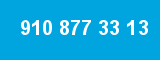910 877 33 13